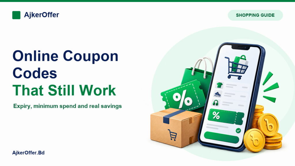 Online Shopping Coupon Codes in Bangladesh: How to Find One That Still Works